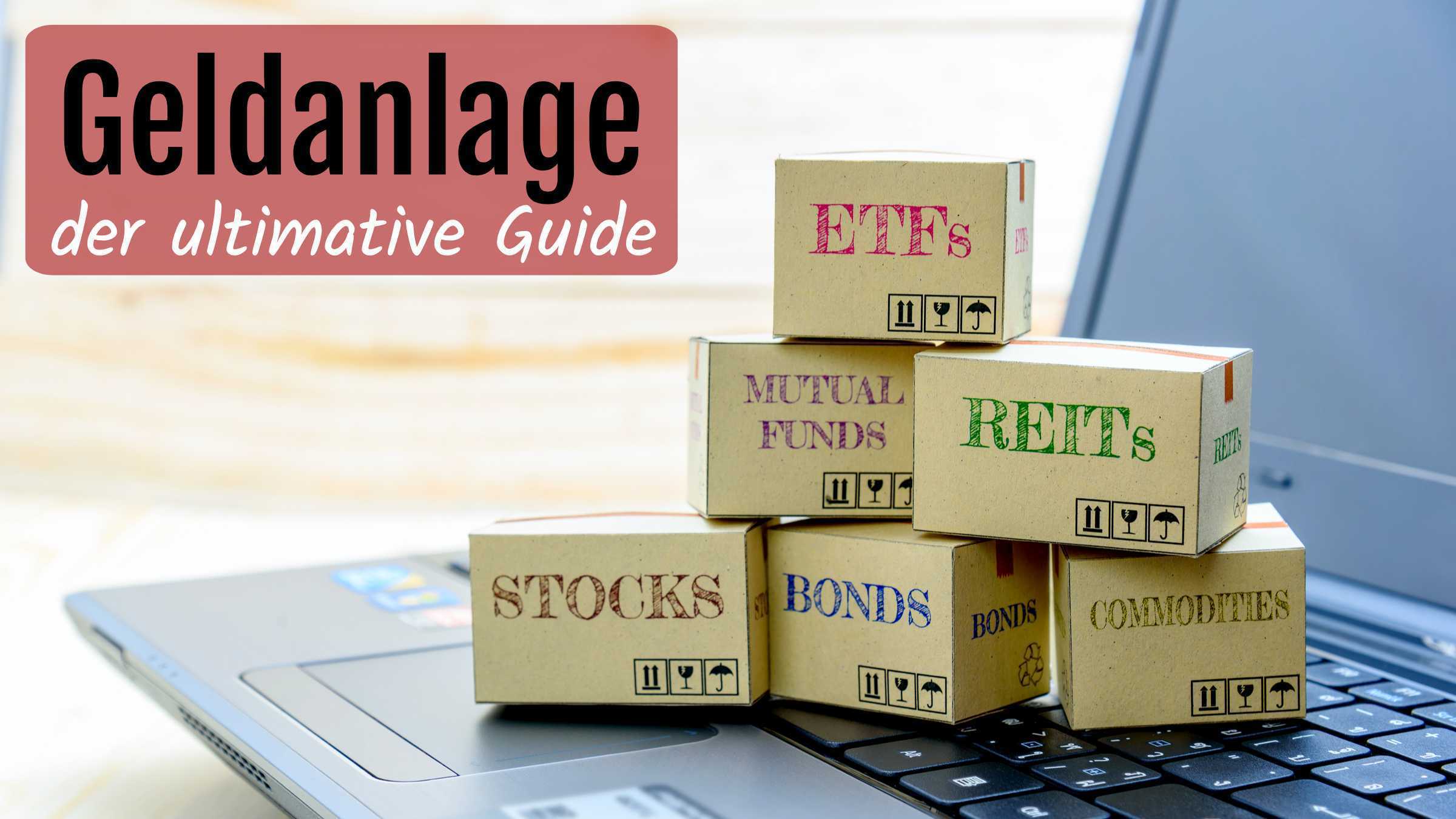 Geldanlage: der ultimative Guide