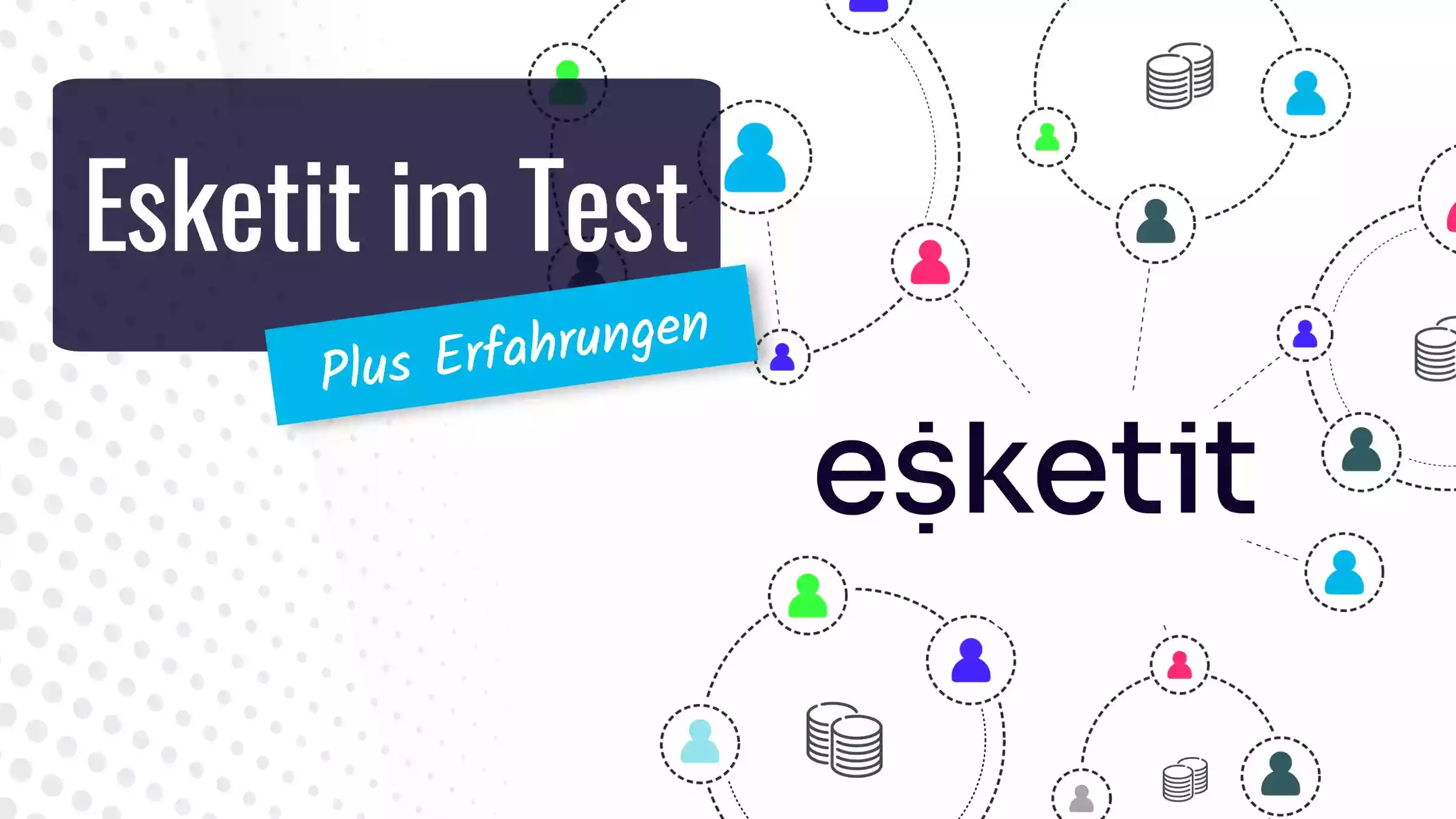 Esketit Erfahrungen | P2P Plattform im Test (2021)