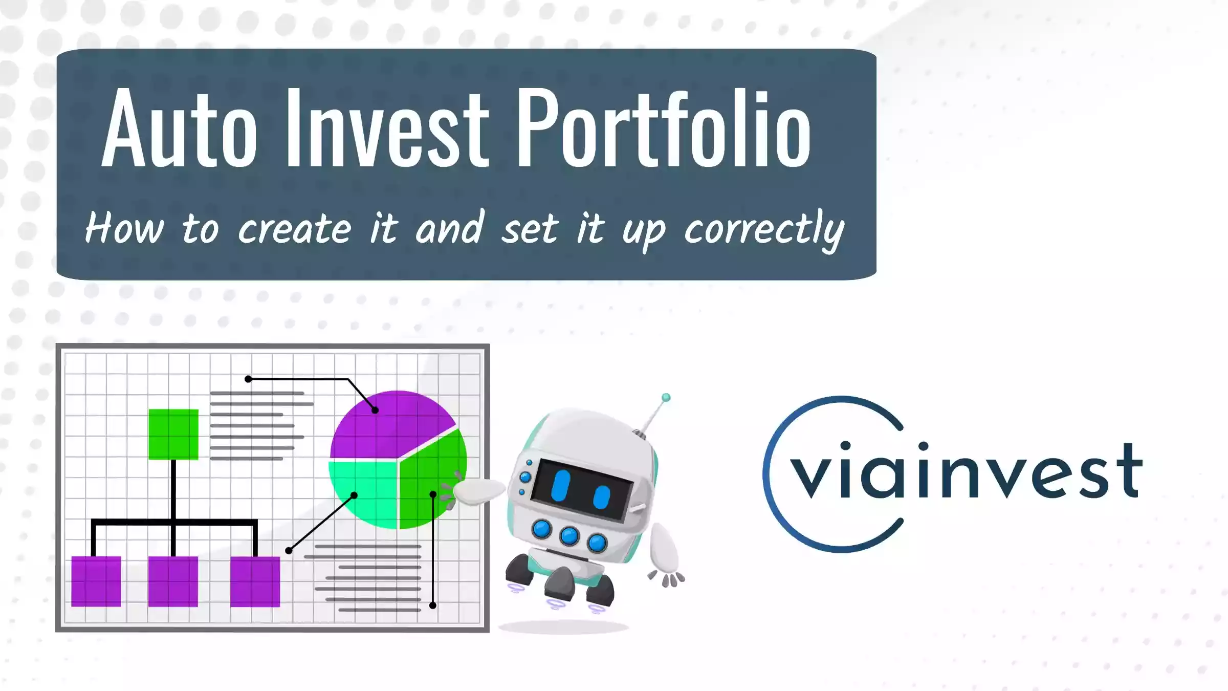 Create an Auto Invest Portfolio on viainvest and set it up correctly